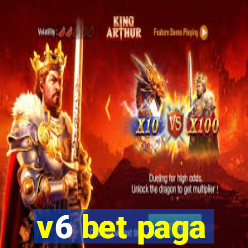 v6 bet paga